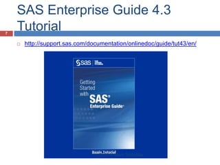 Proc SQL in SAS Enterprise Guide 4.3 | PPTX