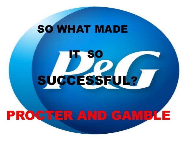 Procter and gamble:marketing capabilities