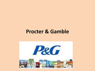 Procter & Gamble
 