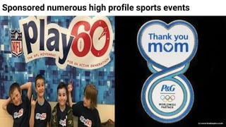 Sponsored numerous high profile sports events
 