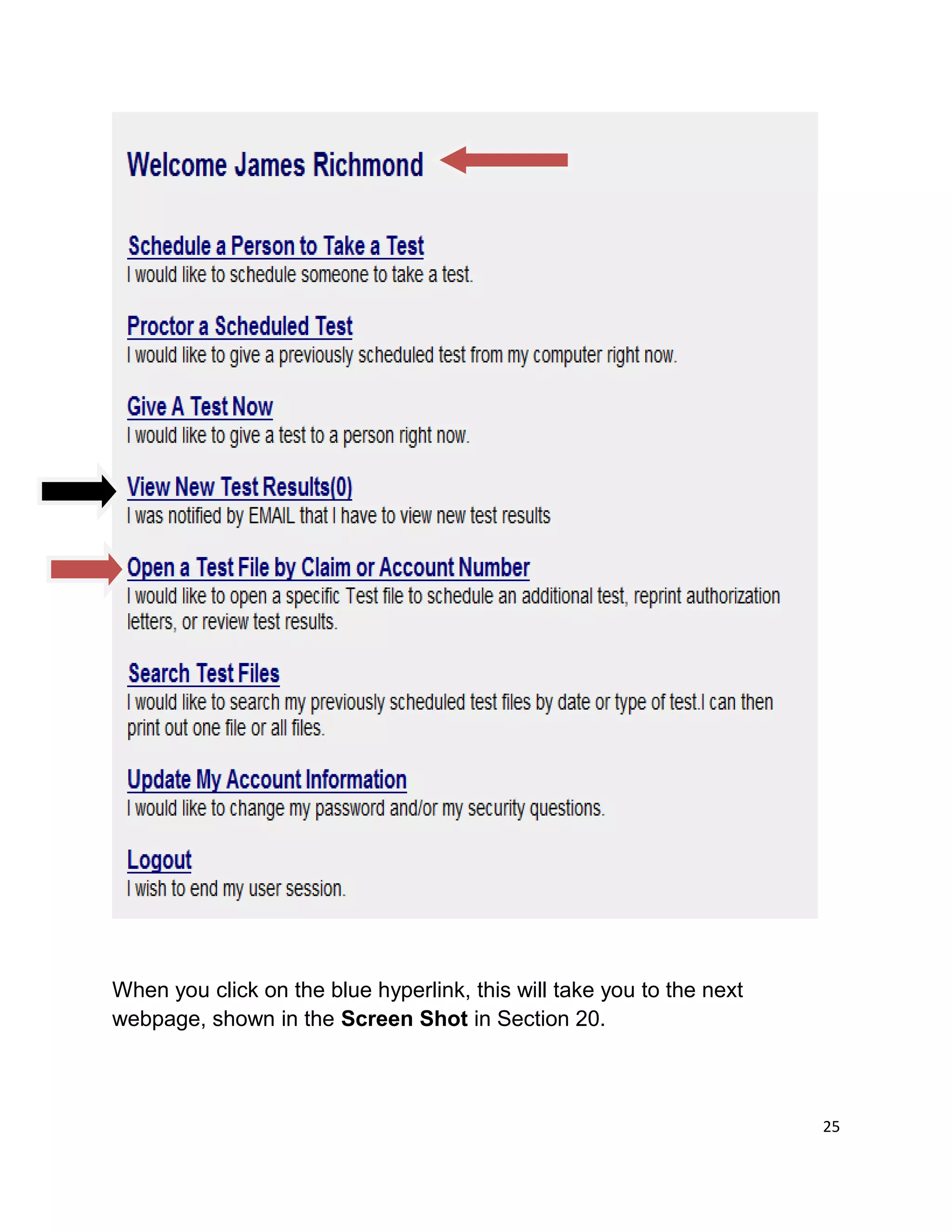 When you click on the blue hyperlink, this will take you to the next
webpage, shown in the Screen Shot in Section 20.
25
 