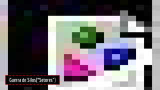 Guerra de Silos(“Setores”)
 