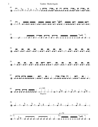 46
50
53
56
59
62

Baqueta
q = 14066
70

1. 2.
q = 70
73


 






   
  
   
 

             
          





    
                     





                                 
                               
                 
                
    
    
 
  
  
  
    
    
  
 
                    





Tambor Medio/Agudo2
 