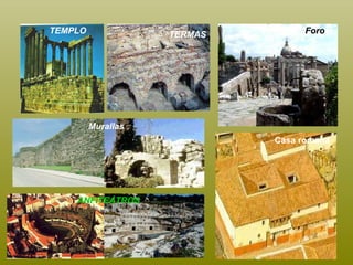 TEMPLO TERMAS ANFITEATROS Murallas Foro Casa romana 