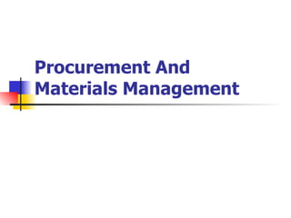 Procurement And Materials Management 