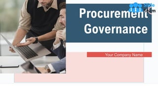 Procurement
Governance
Your Company Name
 