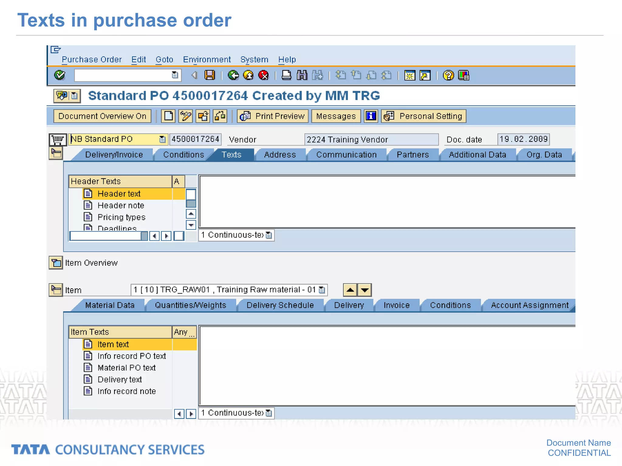 Document Name
CONFIDENTIAL
Texts in purchase order
 