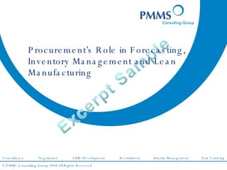 Procurement’s Role in Forecasting, Inventory Management and Lean Manufacturing 