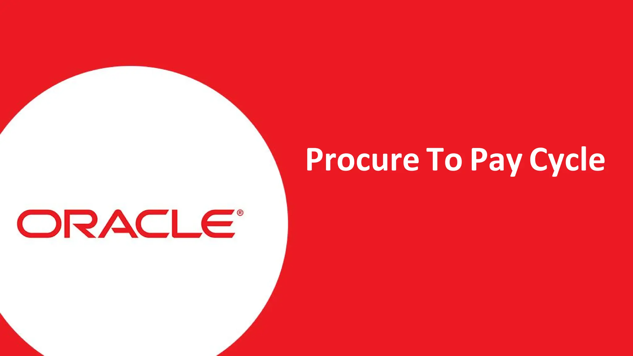 Procure To Pay Cycle
 