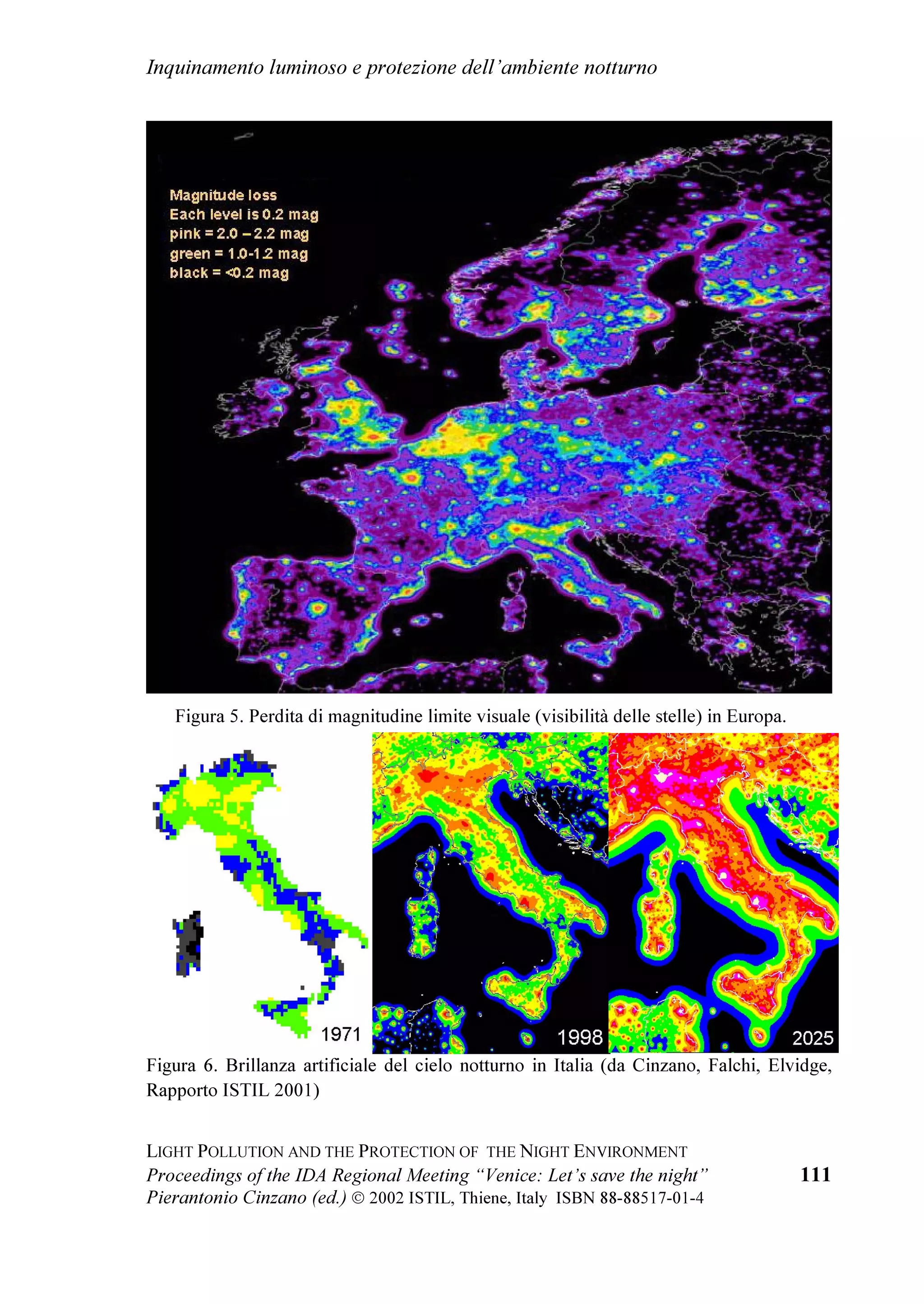 WKH VHFRQG FRQVLGHUHG WKH             5RVDVDOYD FRPSDQ LQ WKH KDOO RI WKH IHVWLYLWLHV RI
WHFKQLFDO DVSHFWV RI WKH SKHQRPHQRQ IURP WKH          WKH 3DSDGRSROL 3DODFH ZKLFK ORRNV RQWR WKH
OLJKWLQJ WHFKQLTXH SRLQW RI YLHZ WKH WKLUG           *UDQG DQDO
DQDOVHG WKH SKHQRPHQRQ IURP WKH HQYLURQPHQWDO
DQG VRFLDO SRLQW RI YLHZ VWDUWLQJ IURP WKH           $V PDQ RWKHU SDUWV RI WKH FRQYHQWLRQ LW KDV EHHQ
GHILQLWLRQ RI OLJKW SROOXWLRQ FRQWLQXLQJ ZLWK DQ     RUJDQL]HG E WKH LQH[KDXVWLEOH )UDQFHVFR 'DO
DQDOVLV RI LWV HIIHFWV RQ PDQNLQG DQG WKH            RUVR UHVSRQVLEOH RI 9HQHWR6WHOODWR IRU 9HQLFH
HQYLURQPHQW PDNLQJ FRQFUHWH H[DPSOHV DQG
UHFRJQL]LQJ SRVVLEOH VROXWLRQV 7KH FODVV ƒ$ RI
WKH (OHPHQWDU 6FKRRO RI 6DLQW 0DULD D VPDOO
YLOODJH LQ 5HYLQH /DJR 79 