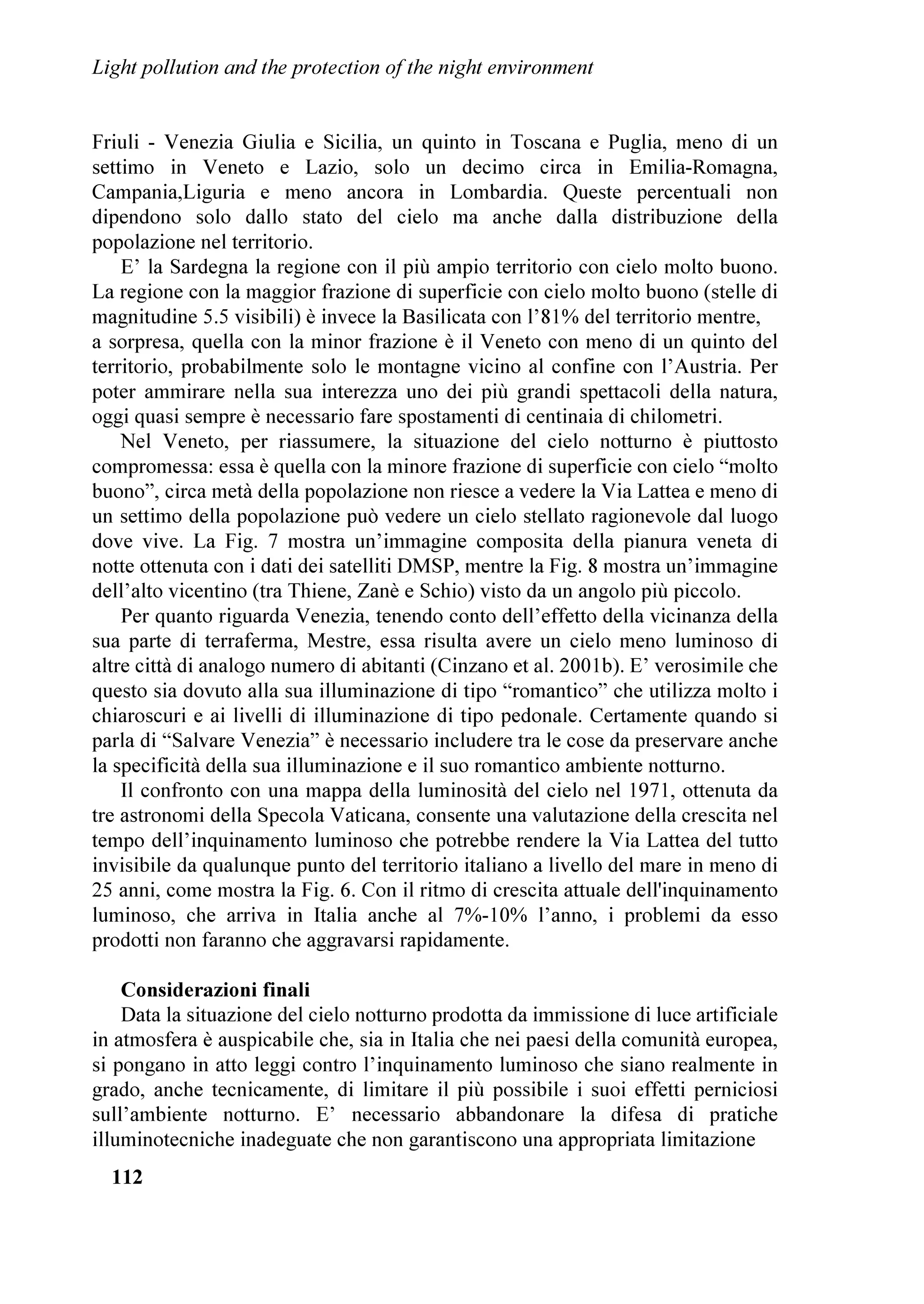 UHDOL]HG DQ KSHUWH[W
ZLWK UHPDUNDEOH HIIHFWLYHQHVV DQG IUHVKQHVV IURP
WKH UHVHDUFK RI $XJXVWLQ DQG )LOLSSR ³$Q KHDOWK
VN´ WR WKH /HWWHU WR WKH 0DRU RI 5HYLQH /DJR RI
$OHVVDQGUD DQG (OLVD WR WKH DEVROXWH ZLQQLQJ
VWRU LQ WKH FDWHJRU LQGLYLGXDO ³3LQR O¶$OWLQR´
ZULWWHQ E 0DWWHR DQG 3HWUD 7KH VLPSOLFLW DQG
DW WKH VDPH WLPH WKH FRUUHFWQHVV ZLWK ZKLFK WKH
ERV XQGHUVWRRG WKH VHQVH RI WKH ILJKW WR OLJKW
SROOXWLRQ IRU WKH VDIHJXDUG RI WKH QLJKW VN LV
VXUSULVLQJ DQG LW VDV D ORW DERXW WKH HQYLURQPHQW
DQG WKH QLJKW VN 