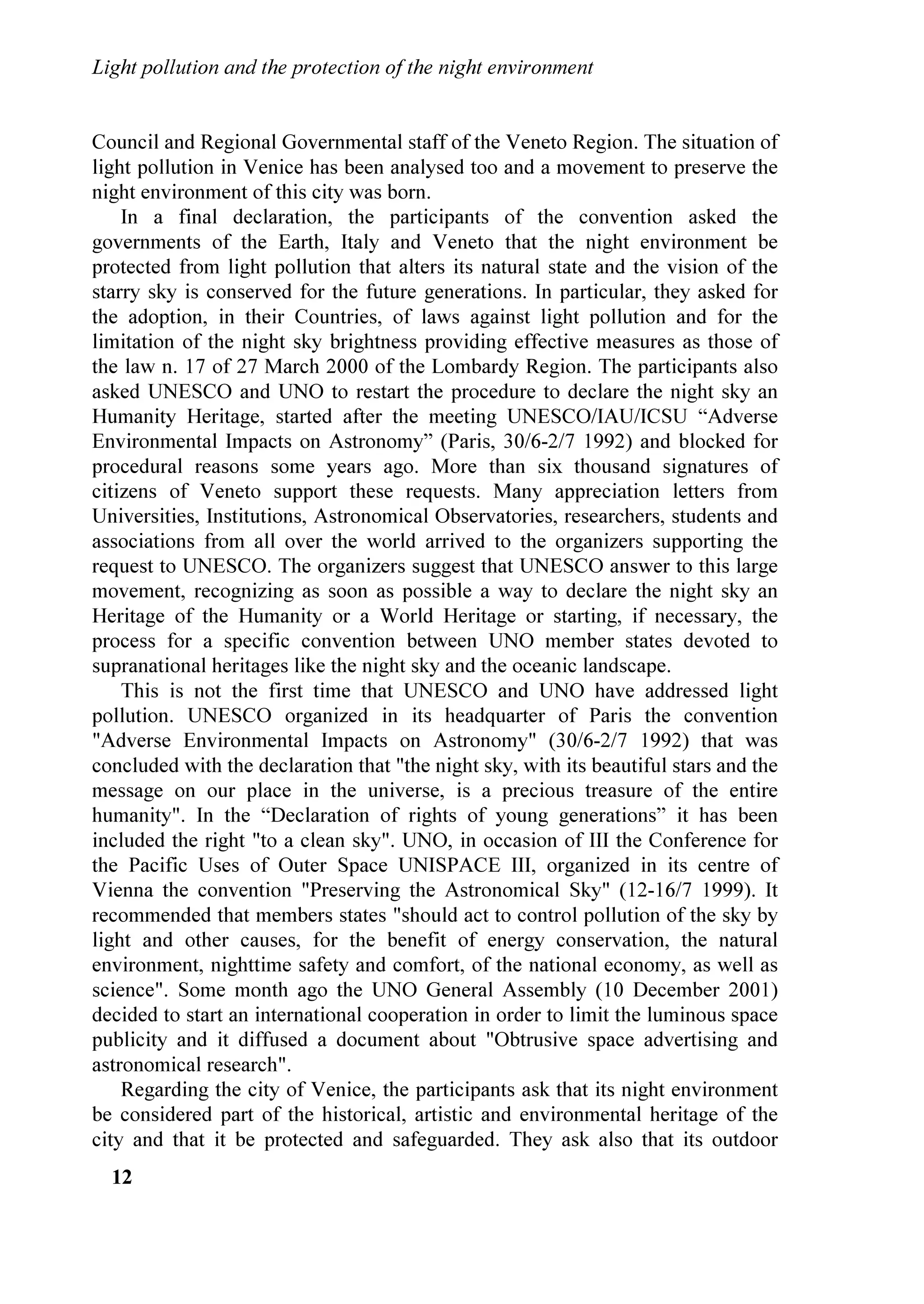 ,QTXLQDPHQWR OXPLQRVR H SURWH]LRQH GHOO¶DPELHQWH QRWWXUQR




    2
    )RUHZRUG
              Q 0D   WKH LQWHUQDWLRQDO FRQIHUHQFH ³/LJKW 3ROOXWLRQ DQG
              WKH 3URWHFWLRQ RI WKH 1LJKW (QYLURQPHQW´ ZDV KHOG LQ 9HQLFH XQGHU
              WKH DXVSLFHV RI WKH 81(62 5HJLRQDO %XUHDX IRU 6FLHQFH LQ
              (XURSH 5267( 