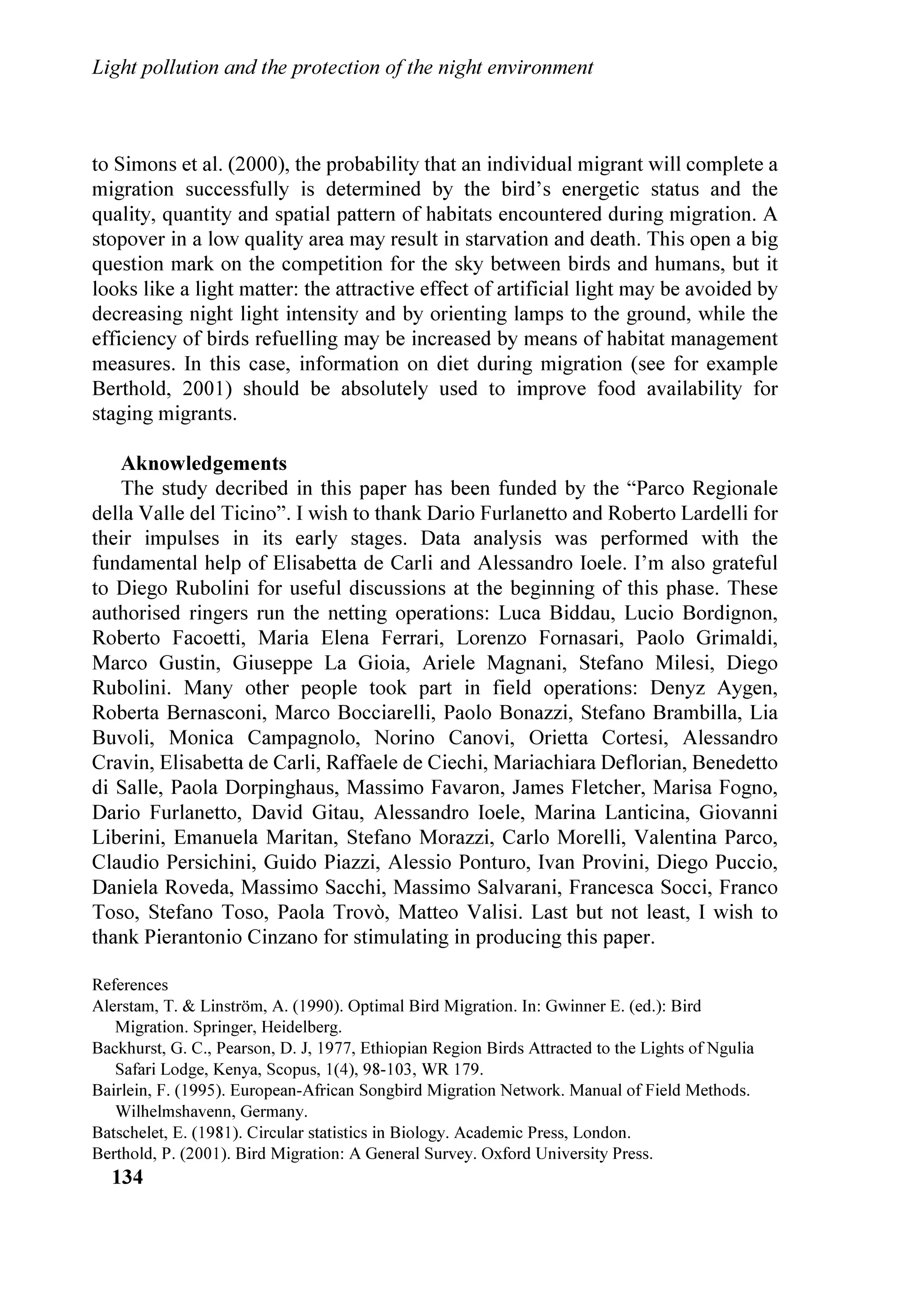 SUHVLGHQW RI WKH RXQJ EUDQFK RI )RU]D ,WDOLD
                                                       3DUW RI WKH SURYLQFH RI 9LFHQ]D DQG UHJLRQDO
$IWHU QHDUO ILYH HDUV IURP WKH HQIRUFHPHQW RI        FRXQFLOORU RI WKH $1, WKH VRFLHW RI ,WDOLDQ ORFDO
WKH UHJLRQDO ODZ RI 9HQHWR /5  1RUPV IRU         JRYHUQPHQWV
WKH SUHYHQWLRQ RI OLJKW SROOXWLRQ  WKH UHJXODWLRQV
ZKLFK VKRXOG KDYH EHHQ PDGH ZLWKLQ D HDU DUH         RQV 0DXUL]LR RQWH SUHVLGHQW RI WKH 9,,
VWLOO WR EH DSSURYHG ,Q WKLV FDVH ZH FDQ VD WKDW     RQVLOLDU RPPLVVLRQ HQYLURPHQW 