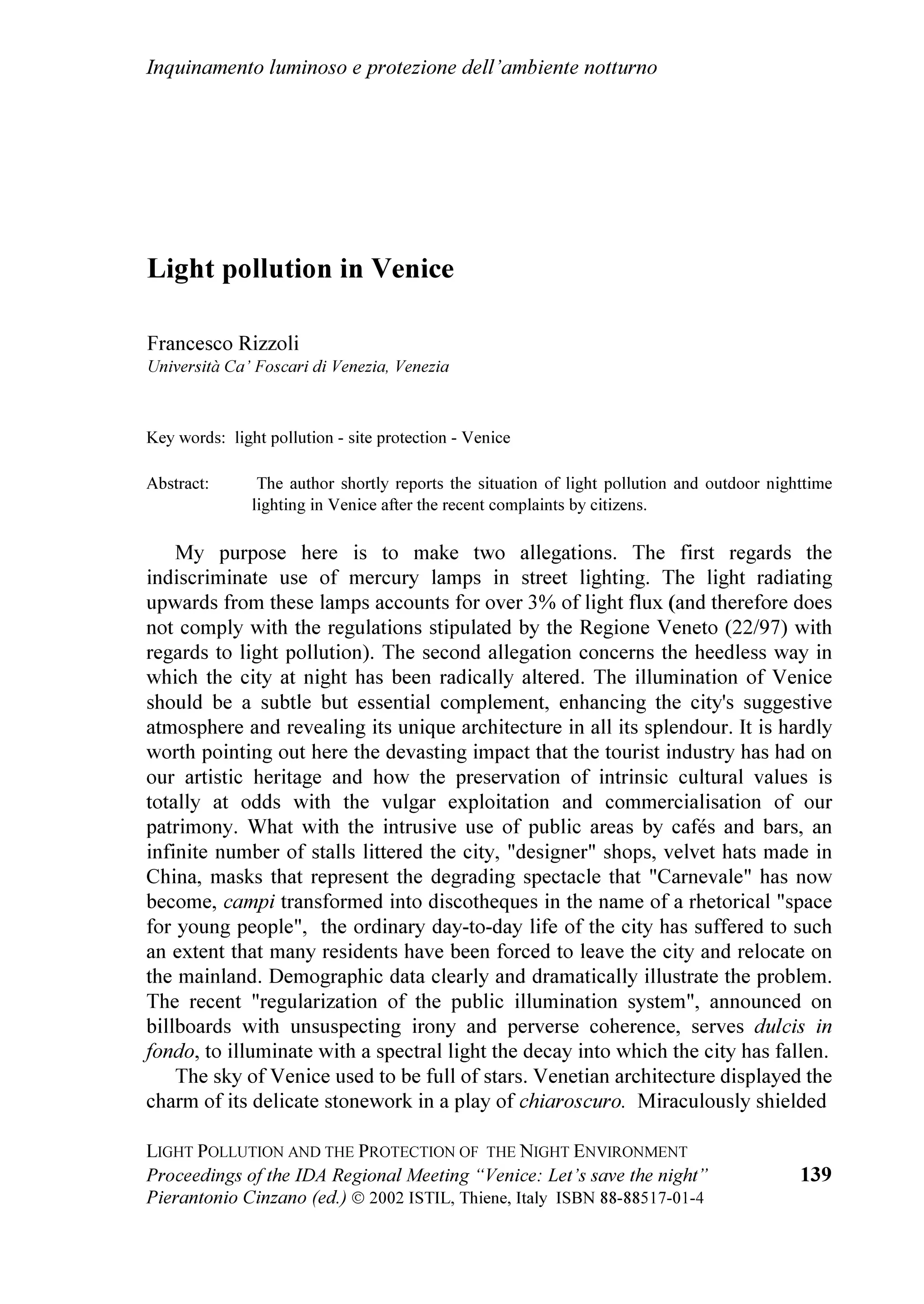 DQG IURP PRUH WKDQ 
UHSUHVHQWLQJ WKH FRXQFLOORU 5HQDWR KLVVR              YHQHWLDQ FLWL]HQV WKDW KDYH VLJQHG WKH UHTXHVW XS WR
ZLWKKHOG IURP WKH FRQIHUHQFH E HQJDJHPHQWV RI         QRZ +LV WDON FRQFOXGHG ZLWK D VWURQJ RYDWLRQ RI
                                                       DSSUHFLDWLRQ IURP WKH DXGLHQFH
  
 
