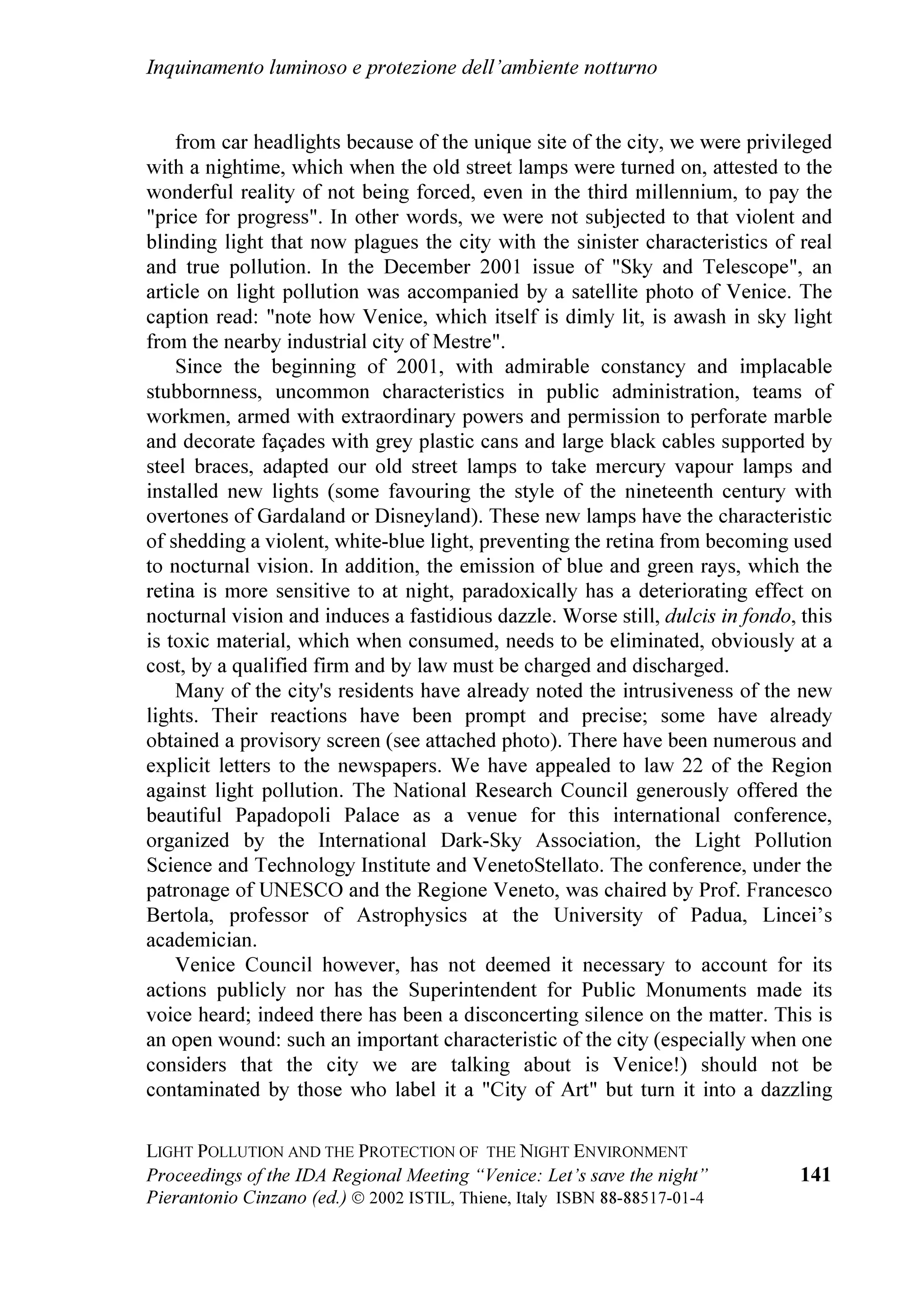 VSHDNLQJ SDUWLFXODUO LQ GHSWK DERXW WKH     RI 9LFHQ]D DQG UHJLRQDO FRXQFLORU RI $1, WKH
IXQGV WR ORFDO JRYHUQPHQW IRU WKH DGDSWDWLRQ RI       DVVRFLDWLRQ RI ,WDOLDQ 0XQLFLSDOLWLHV 