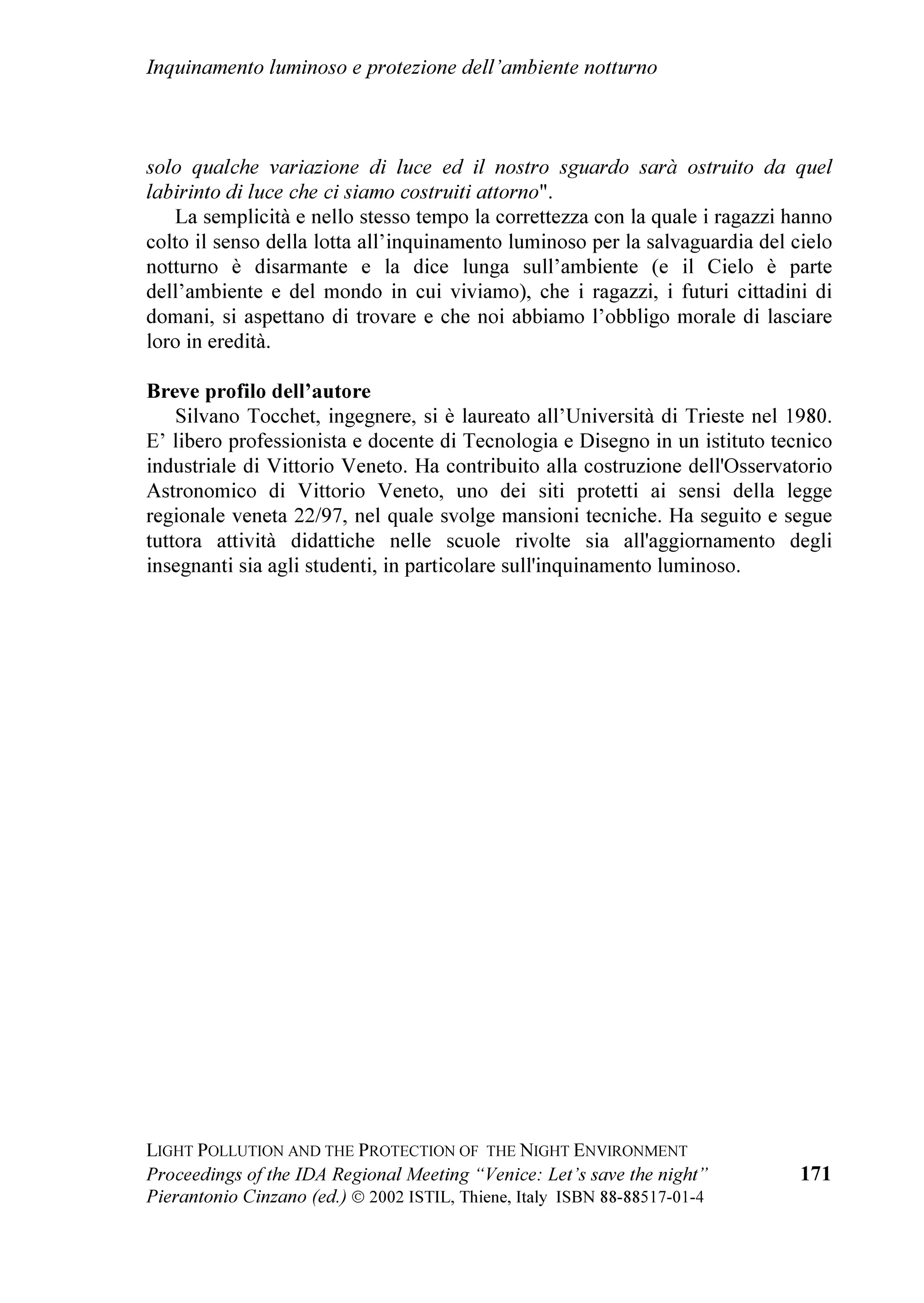 YLFH SUHVLGHQWH GHOOD                 +ROODQG LO /LJKW 3ROOXWLRQ $ZDUHQHVV *URXS GL
RPPLVVLRQH  SURWH]LRQH GHL VLWL DVWURQRPLFL 