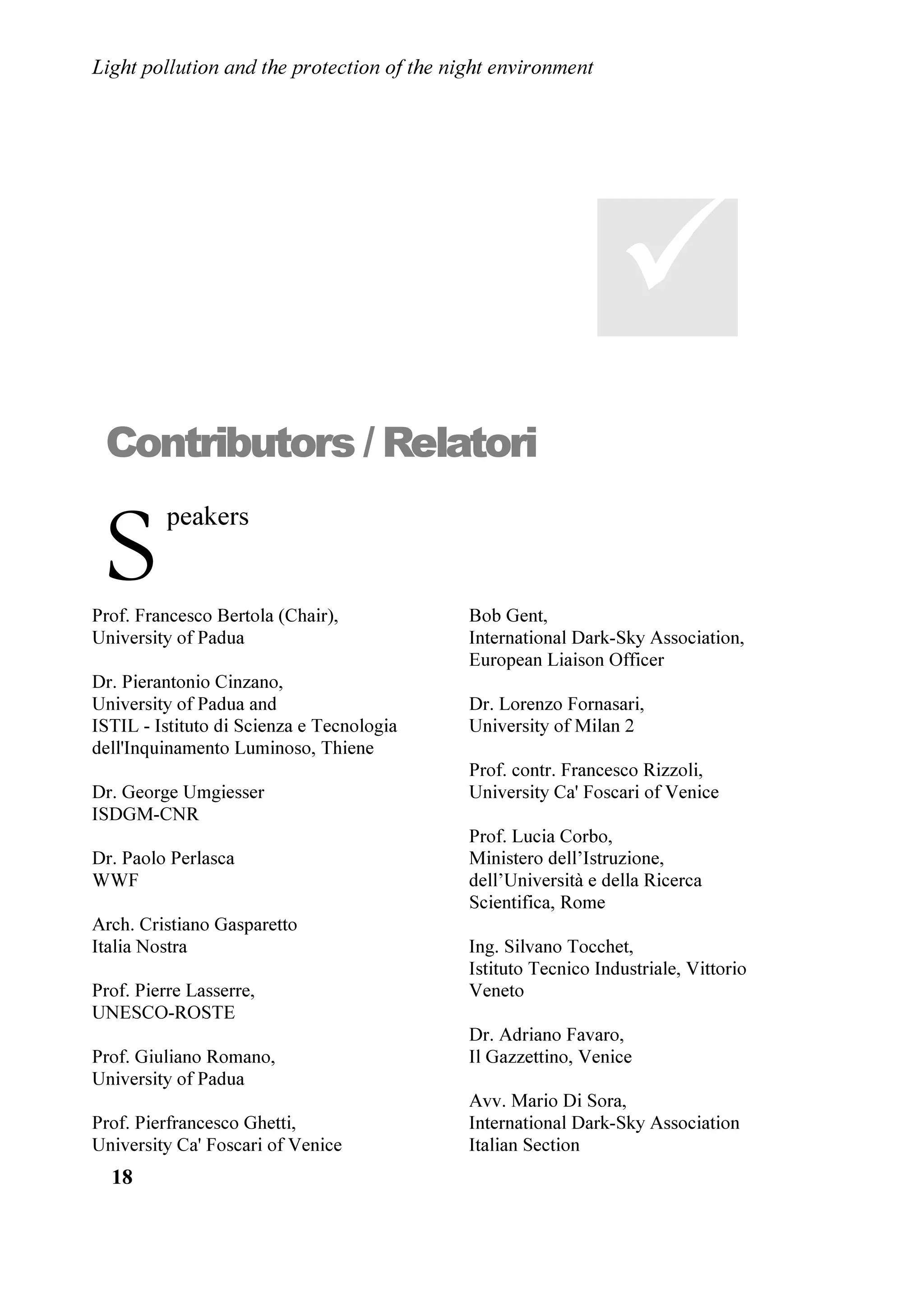 ,
 (GLWRU·V 3UHIDFH
           W LV ZLWK JUHDW VDWLVIDFWLRQ WKDW , ZULWH WKH LQWURGXFWLRQ WR WKH
           3URFHHGLQJV RI WKLV LPSRUWDQW FRQIHUHQFH SDWURQL]HG E WKH 81(62
           5HJLRQDO %XUHDX IRU 6FLHQFH LQ (XURSH 5267( 