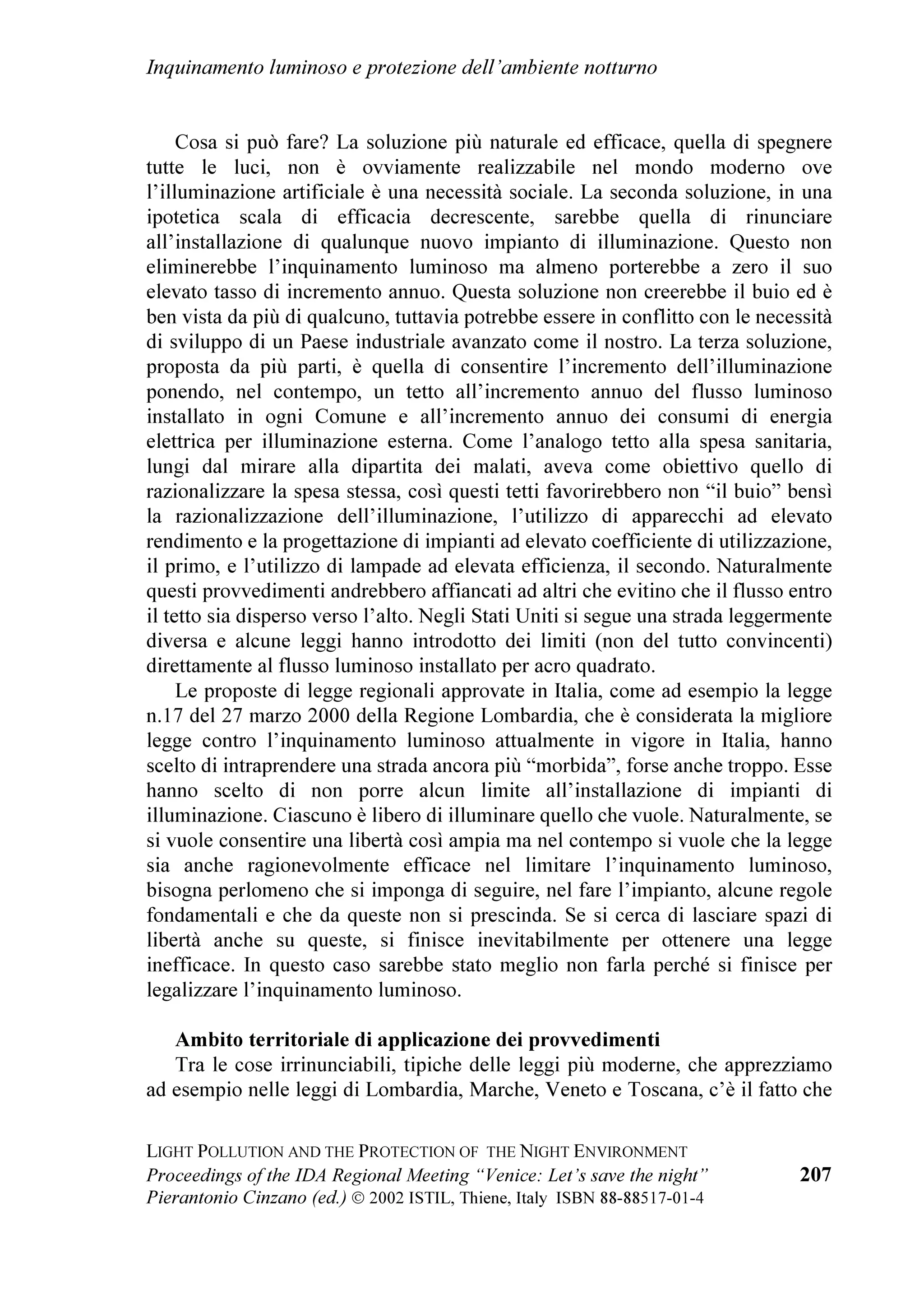 FKH DYUj WHPSL EUHYL ,Q
=DQHOOD SDUODPHQWDUH GHL 9HUGL DOOD DPHUD GHL         SDUWLFRODUH VL q LPSHJQDWR D LQVHULUH QHO 353,/
'HSXWDWL LO FRQV 0DXUL]LR RQWH SUHVLGHQWH GHOOD     DQFKH L SURYYHGLPHQWL GHOOD OHJJH GHOOD 5HJLRQH
9,, RPPLVVLRQH RQVLOLDUH $PELHQWH 
