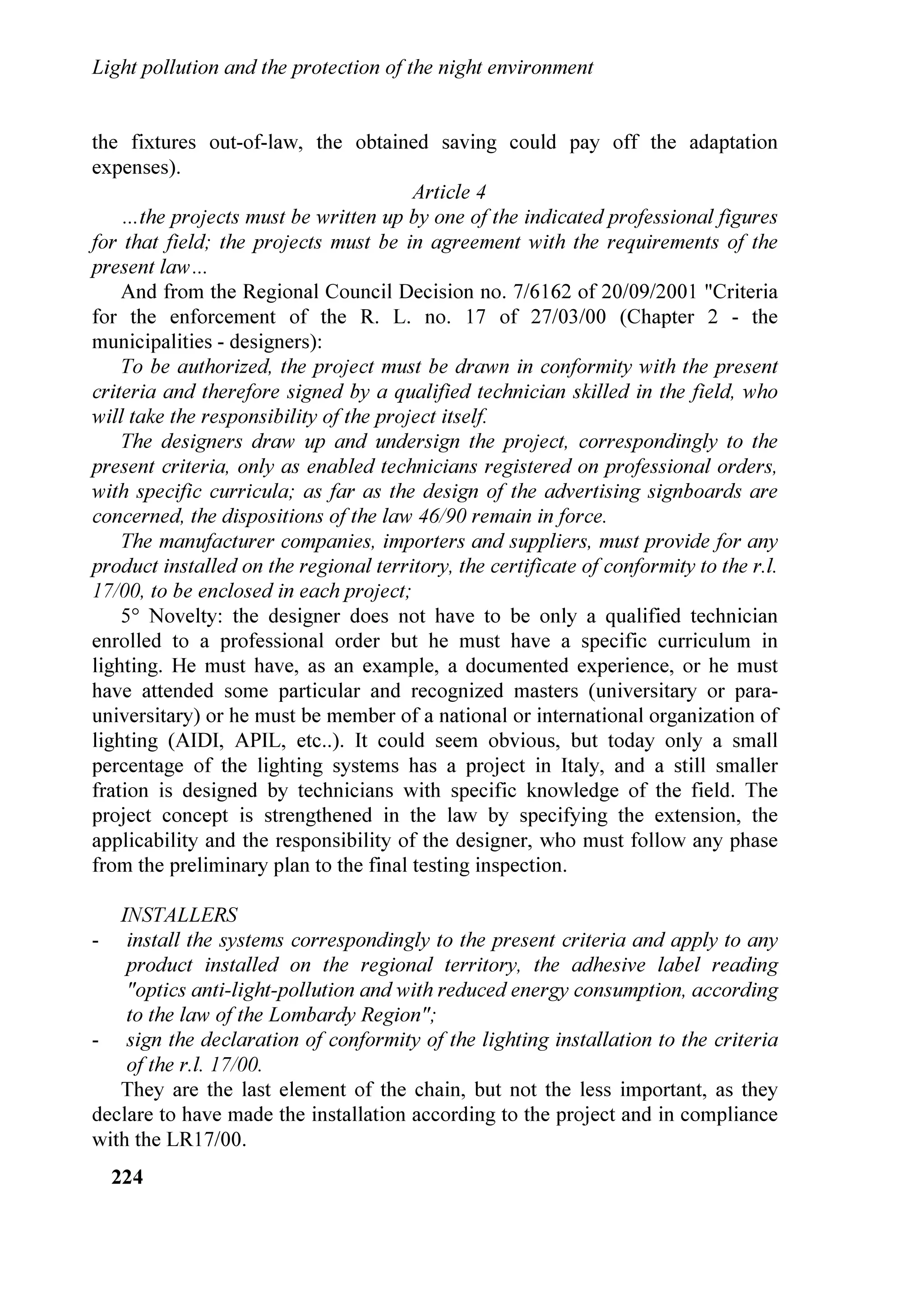 /LJKW SROOXWLRQ DQG WKH SURWHFWLRQ RI WKH QLJKW HQYLURQPHQW




2SHQLQJ $GGUHVV

3LHUUH /DVVHUUH
81(62 5HJLRQDO %XUHDX IRU 6FLHQFH LQ (XURSH DVWHOOR   9HQLFH ,WDO



.H ZRUGV OLJKW SROOXWLRQ

$EVWUDFW     3URI /DVVHUUH GHDOW ZLWK WKH SUREOHP UDLVHG LQ D OHWWHU E 3URI 'HUHN 0F1DOO¶V H[
               JHQHUDO VHFUHWDU RI WKH ,QWHUQDWLRQDO $VWURQRPLFDO 8QLRQ DQG RUJDQL]HU RI WKH
               PHHWLQJ 81(62,$8,68 ³$GYHUVH (QYLURQPHQWDO ,PSDFWV RQ $VWURQRP´
               3DULV   