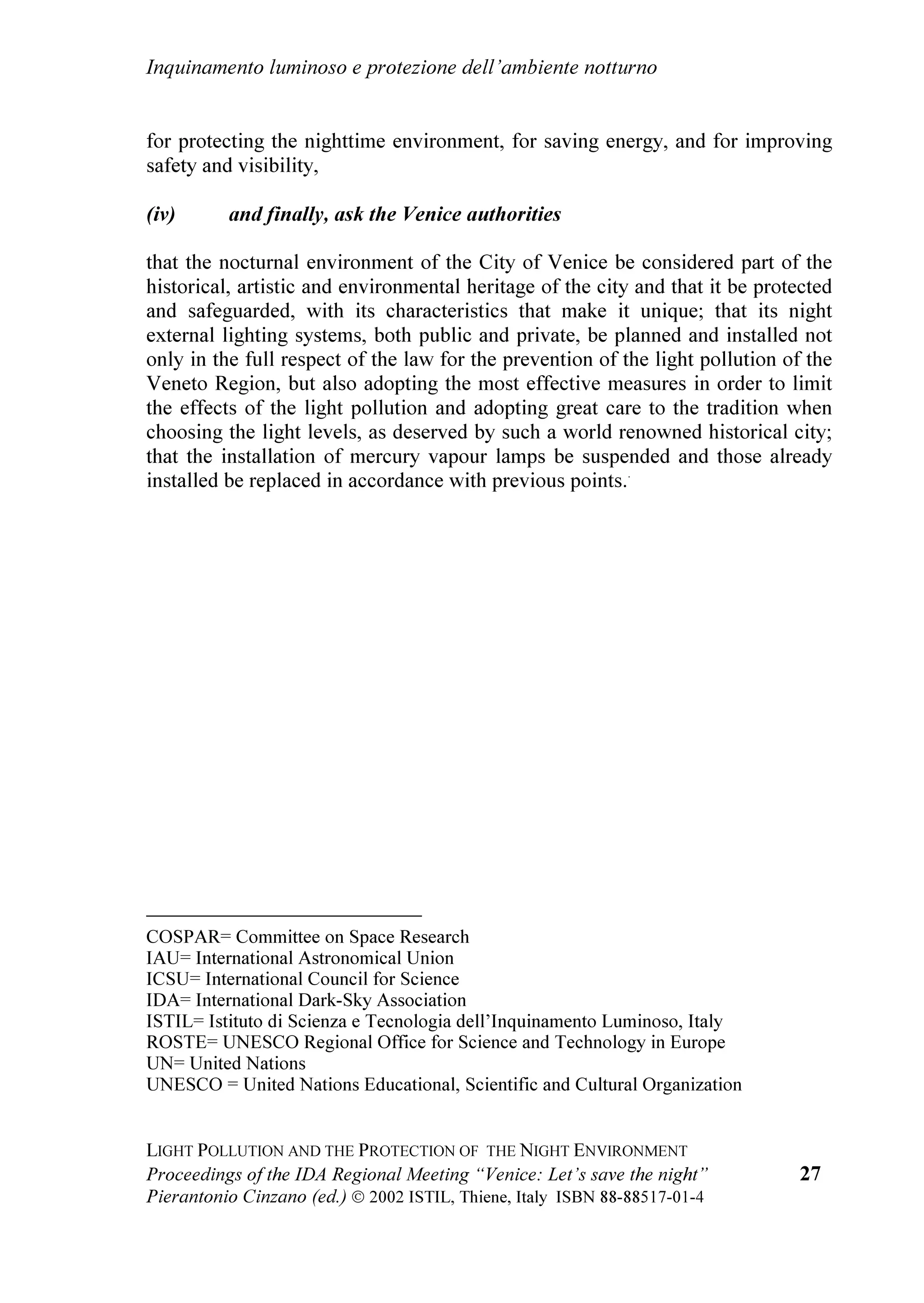 3LHUDQWRQLR LQ]DQR                                         1RYHPEHU WK 
    'LSDUWLPHQWR GL $VWURQRPLD
    8QLYHUVLWj GL 3DGRYD

/DBCUÃ3PGGVUDPIÃ6I9ÃUC@Ã3SPU@8UDPIÃPAÃÃUC@Ã1DBCUÃ(IWDSPIH@IU
Ã




3URFHHGLQJV RI WKH ,'$ 5HJLRQDO 0HHWLQJ ³9HQLFH /HW¶V VDYH WKH QLJKW´          
3LHUDQWRQLR LQ]DQR HG 