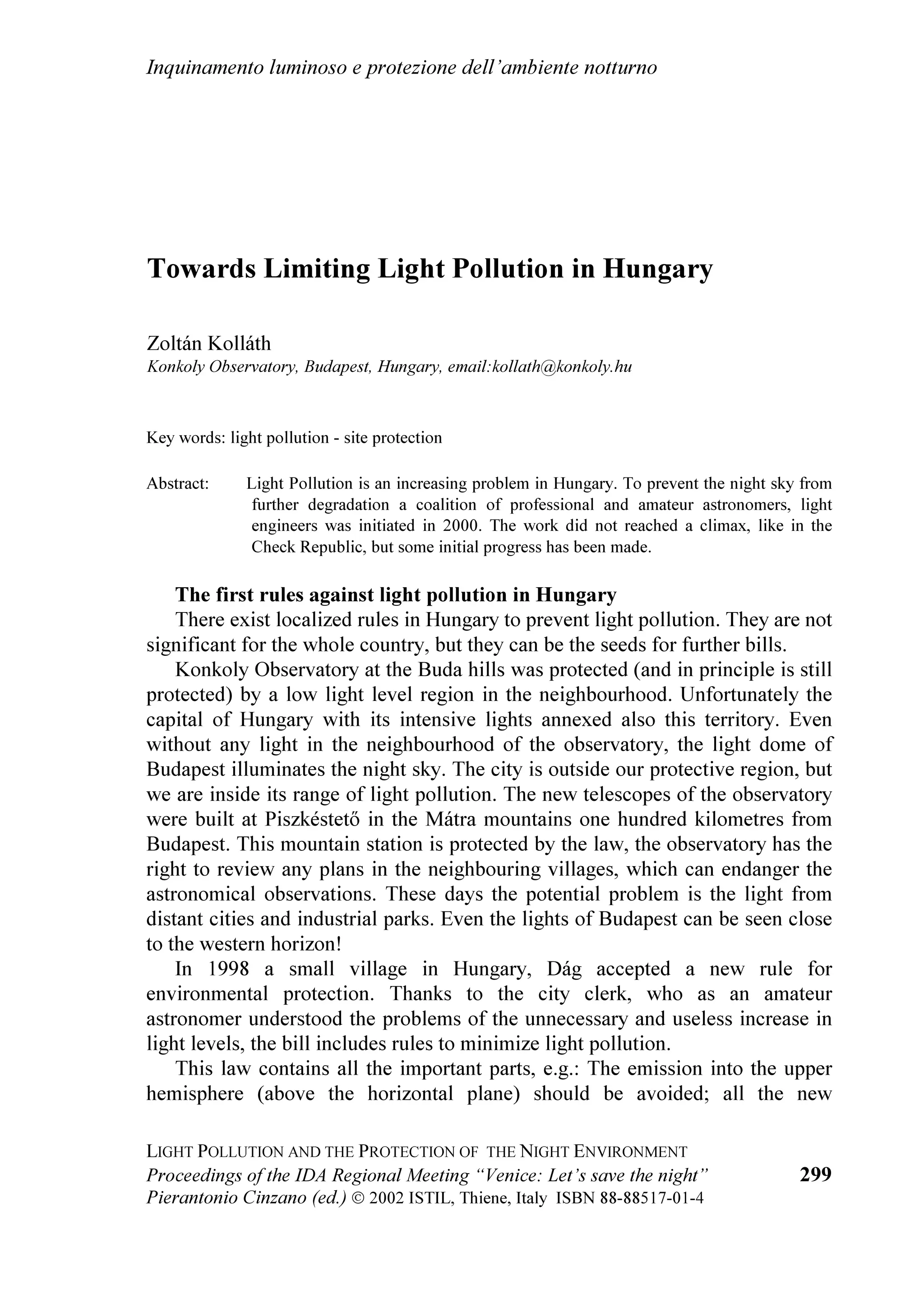 RI WKH 8QLWHG
6WDWHV $LU )RUFH $ SURMHFW RQ ³/LJKW SROOXWLRQ DQG WKH VLWXDWLRQ RI WKH QLJKW VN
DW DVWURQRPLFDO VLWHV´ LV FDUULHG RQ DW WKH 8QLYHUVLW RI 3DGXD LQ FROODERUDWLRQ
ZLWK WKH 1DWLRQDO *HRSKVLFDO 'DWD HQWHU 1*' 