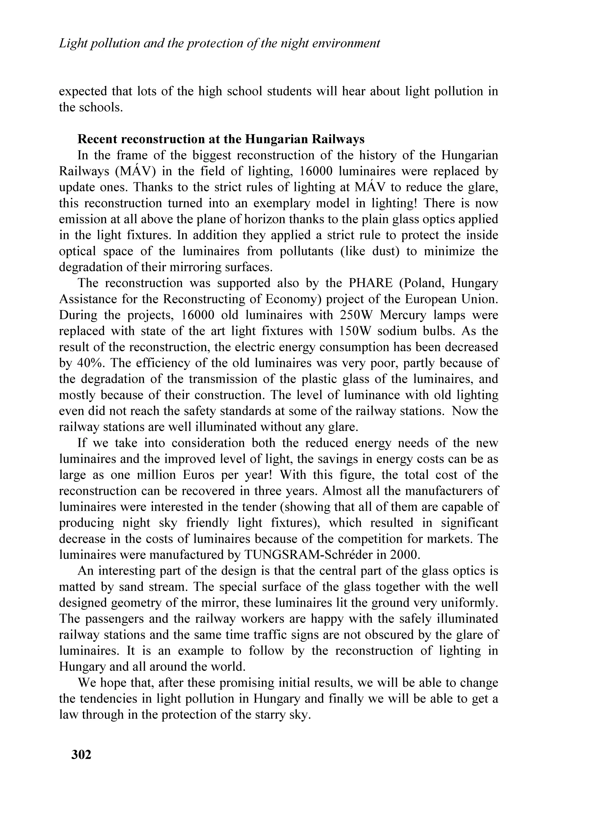 DQG VRPH DVWURQRPLFDO REVHUYDWRULHV
    7KH VXUYHLOODQFH RI WKH QLJKW VN FDUULHG RQ E RXU JURXS RI VWXG LV EDVHG RQ
WKH PHDVXUHPHQWV RI WKH XSZDUG OLJKW IOX[ HPLWWHG E WKH VRXUFHV RQ WKH (DUWK
VXUIDFH REWDLQHG IURP '063 ,PDJHV RI WKH (DUWK DW QLJKW KDYH EHHQ REWDLQHG
E '063 VDWHOOLWHV VLQFH HDUO VHYHQWLHV DQG WKH ILUVW QLJKWWLPH LPDJH RI WKH
ZRUOG VKRZLQJ WKH GLVWULEXWLRQ RI VRXUFHV RQ WKH HDUWK VXUIDFH KDV EHHQ
SUHVHQWHG E :RRGUXII 6XOOLYDQ LQ  6XOOLYDQ   