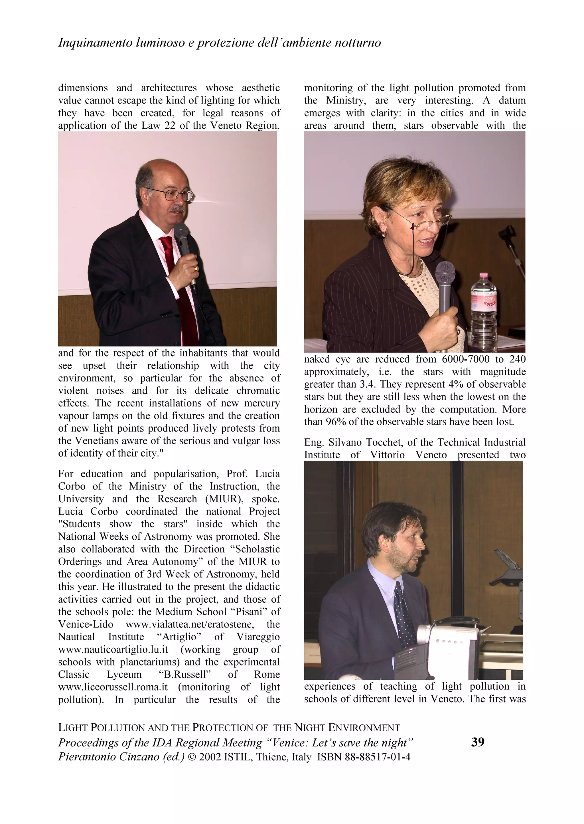 /LJKW SROOXWLRQ DQG WKH SURWHFWLRQ RI WKH QLJKW HQYLURQPHQW




 6
 RQWULEXWRUV  5HODWRUL
          SHDNHUV


3URI )UDQFHVFR %HUWROD KDLU 