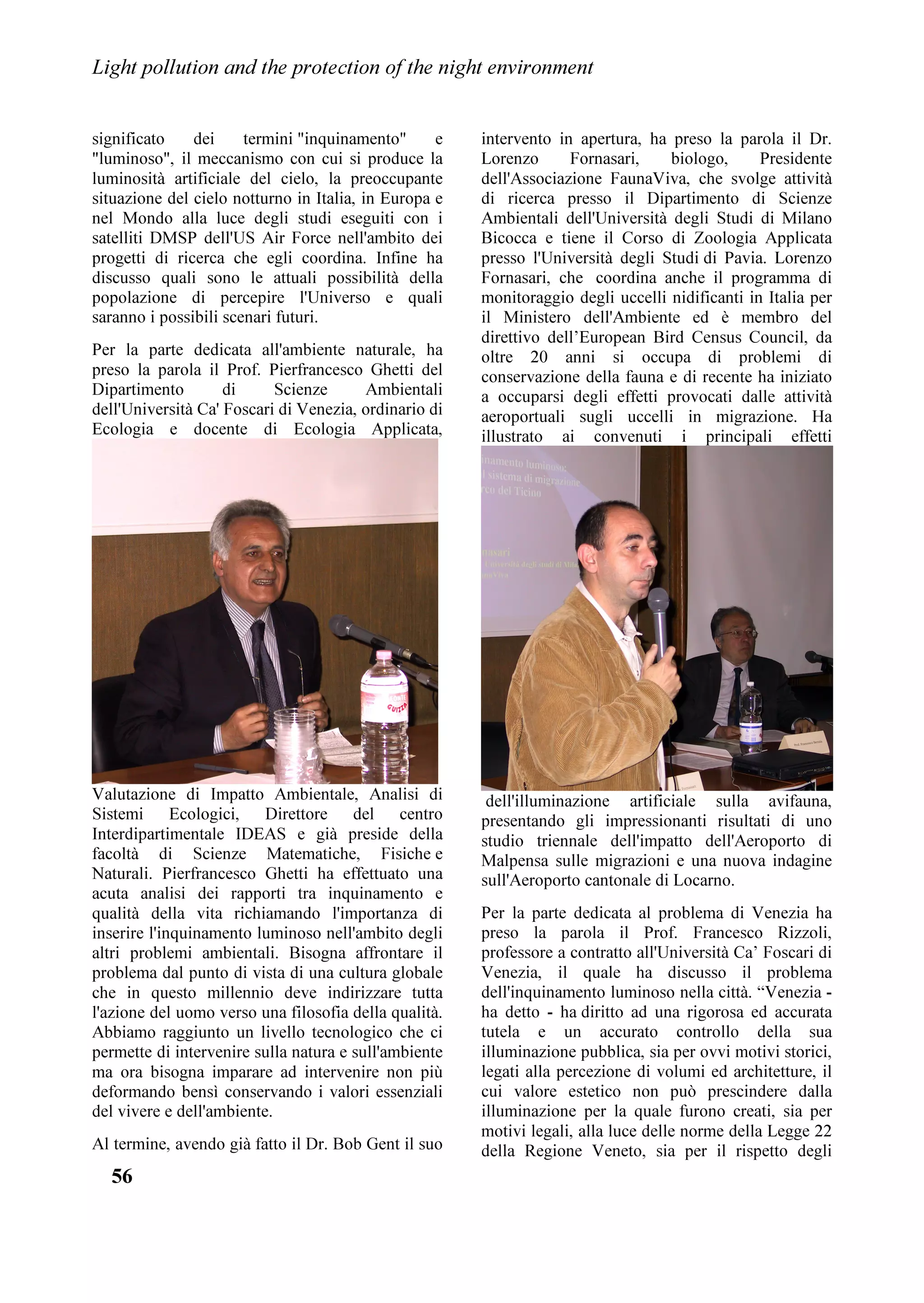 /D 6HUHQD KLOH
                                                3URI 'DYLG 2UHOODQD $
'DQLHO 0XQL]DJD                                 'LUHFWRU RI WKH 6FKRRO $VWURQRP
8QLYHUVLGDG GH /D 6HUHQD                        3URJUDP
/D 6HUHQD KLOH
                                                'DQLHO 9HUVFKDWVH
0DULW]D %ODQFR                                  6DQWLDJR KLOH
8QLYHUVLGDG GH /D 6HUHQD
/D 6HUHQD KLOH                                RQVWDQ]D 5RMDV 0ROLQD
                                                /D 6HUHQD ,9 UHJLyQ
HFLOLD 5RMDV                                   KLOH
8QLYHUVLGDG GH /D 6HUHQD
/D 6HUHQD KLOH                                6HUJLR 7RUUHV
                                                GH /D 6HUHQD KLOH


/DBCUÃ3PGGVUDPIÃ6I9ÃUC@Ã3SPU@8UDPIÃPAÃÃUC@Ã1DBCUÃ(IWDSPIH@IU
Ã




3URFHHGLQJV RI WKH ,'$ 5HJLRQDO 0HHWLQJ ³9HQLFH /HW¶V VDYH WKH QLJKW´             
3LHUDQWRQLR LQ]DQR HG 