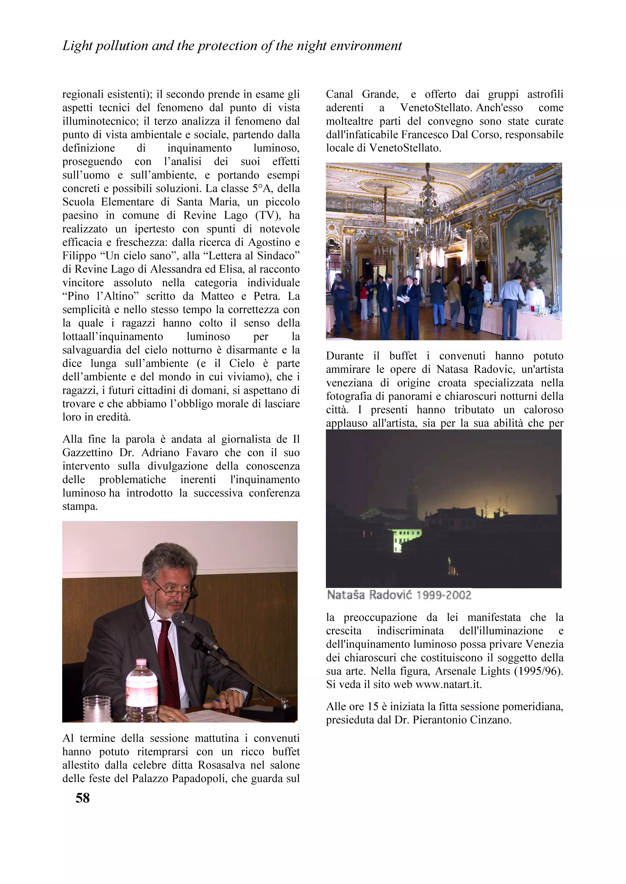 /LJKW SROOXWLRQ DQG WKH SURWHFWLRQ RI WKH QLJKW HQYLURQPHQW



ULVWLDQ /HyQ *                            3DXO 9DOODOL
RQFHSFLRQ  KLOH
                                            $EGR DPSLOOD
6X]DQQH GH/HVGHUQLHU                        /D 6HUHQD KLOH
/RZHOO 0DVVDFKXVHWWV 86$




  
 