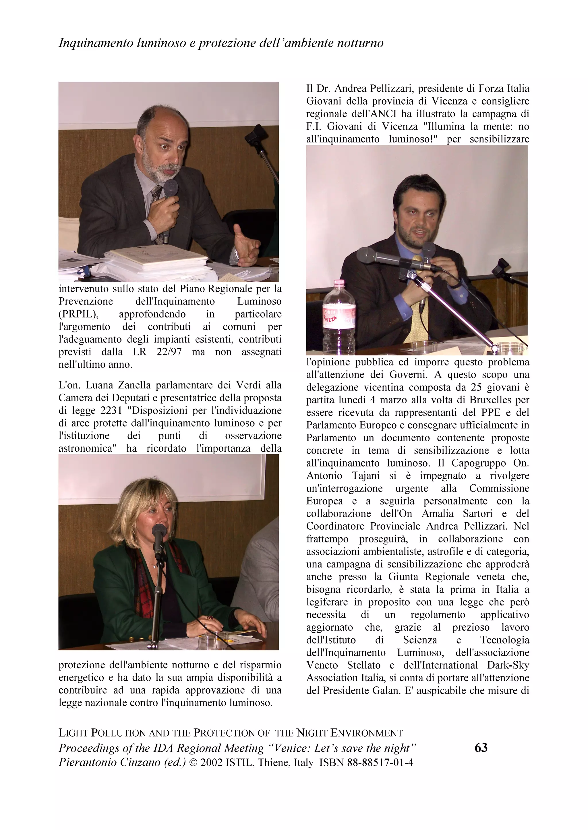 /LJKW SROOXWLRQ DQG WKH SURWHFWLRQ RI WKH QLJKW HQYLURQPHQW


        œ    QRWLQJ WKH GHFODUDWLRQ RI WKH ,$8263$581 6SHFLDO (QYLURQPHQWDO
             6PSRVLXP ³3UHVHUYLQJ WKH DVWURQRPLFDO VN´ 9LHQQD $XVWULD -XO 
             ±  