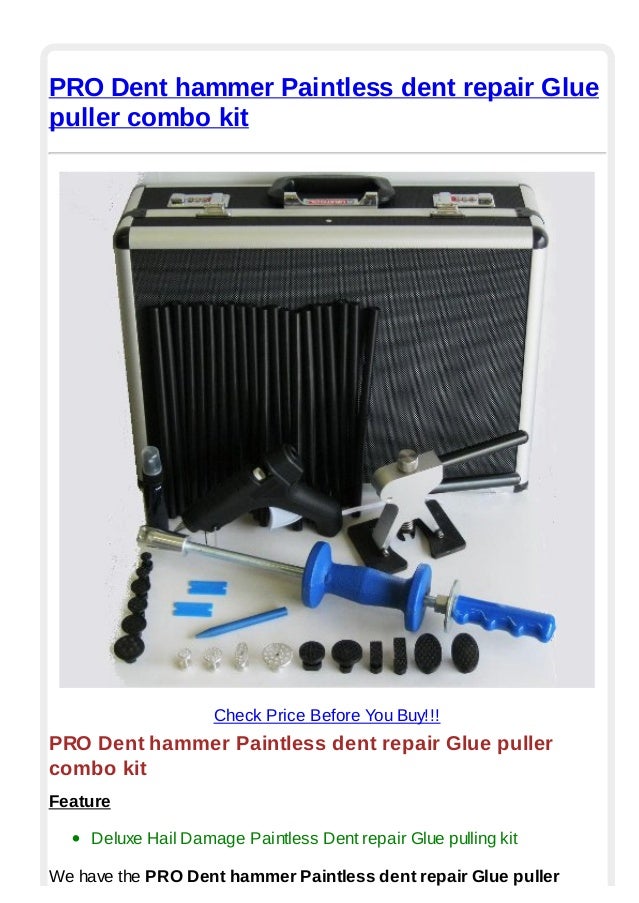 Pro dent hammer paintless dent repair glue puller combo kit