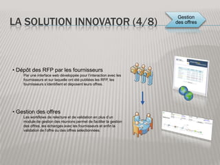 Présentation des capacités d’adaptabilité, d’intégration et de déploiement de la solution PLM Open Source Aras Innovator, au processus de procurement décrit précédemment.La solution Innovator