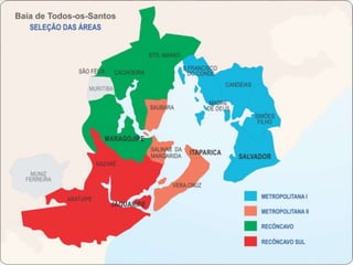 ÁREA DE ABRANGÊNCIA
 