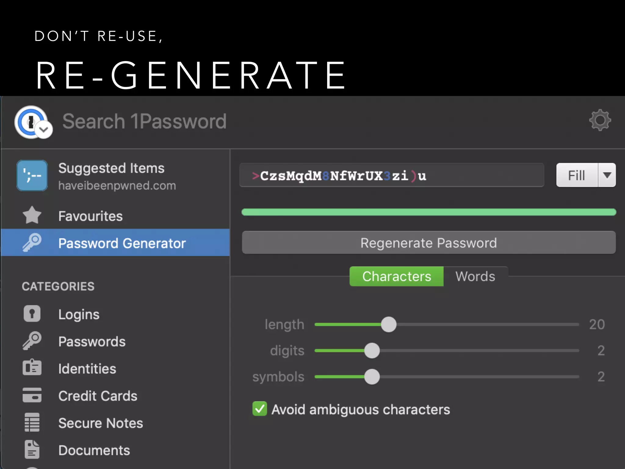 R E - G E N E R AT E
D O N ’ T R E - U S E ,
 