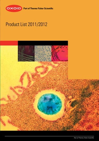 Part of Thermo Fisher Scientific




Product List 2011/2012




                                            Part of Thermo Fisher Scientific
 