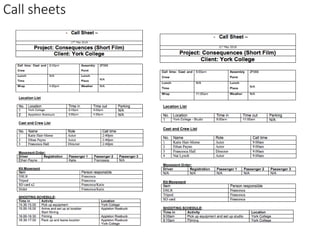 Call sheets
 