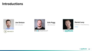 Introductions
2
Daniel Levy
Sr. Director - Product Marketing
@dlevy
Erik Fogg
CRO, CoFounder
Joe Emison
CTO, CoFounder
 