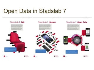 Open Data in Stadslab 7
 