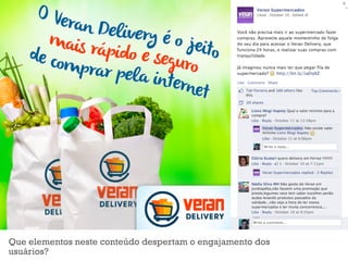 +

Que elementos neste conteúdo despertam o engajamento dos
usuários?

 