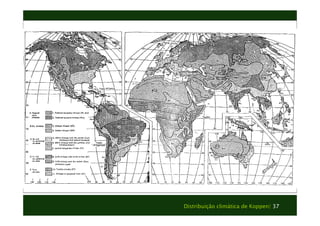 Distribuição climática de Koppen| 37 
 