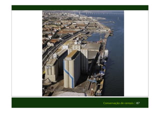 Conservação de cereais | 87 
 