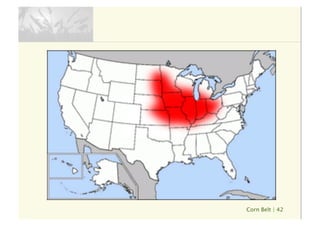 Corn Belt | 42
 