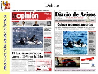 Debate PRODUCCIÓN PERIODÍSTICA 