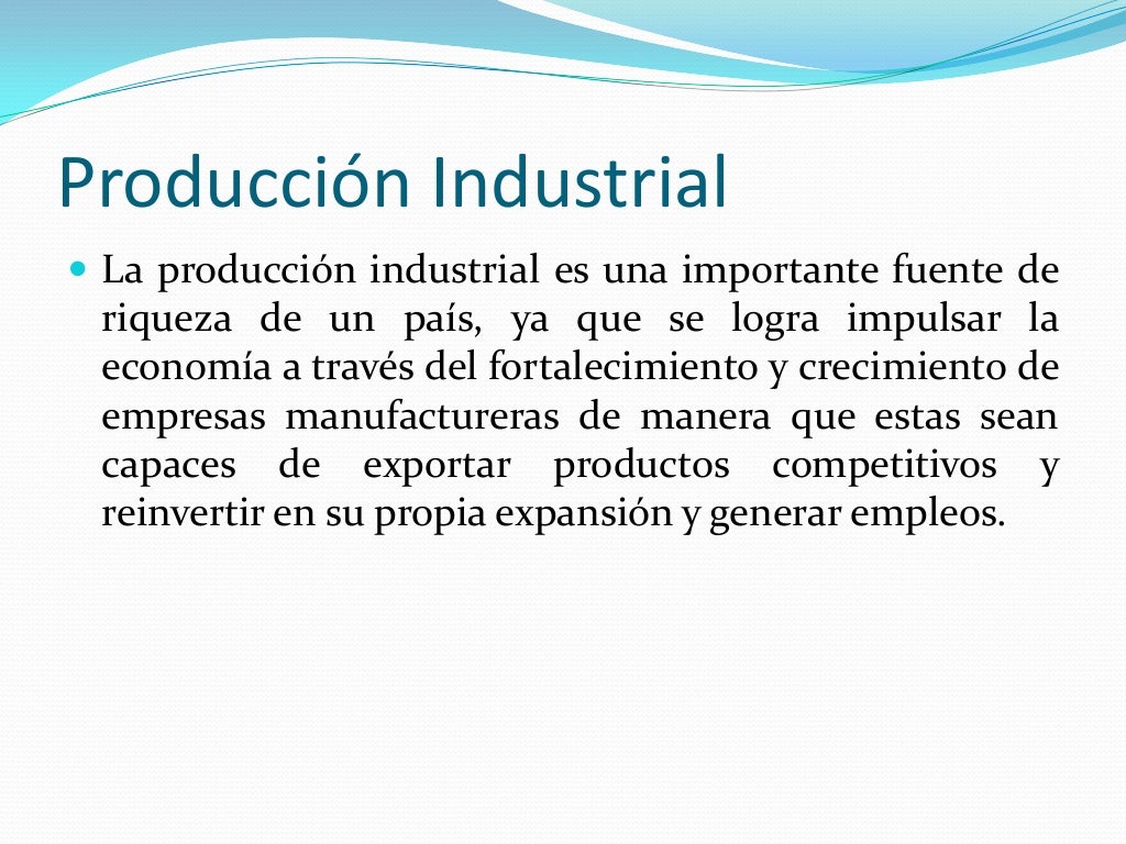 Producción Artesanal e Industrial
