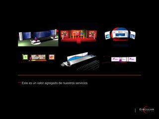 *** Este es un valor agregado de nuestros servicios
 