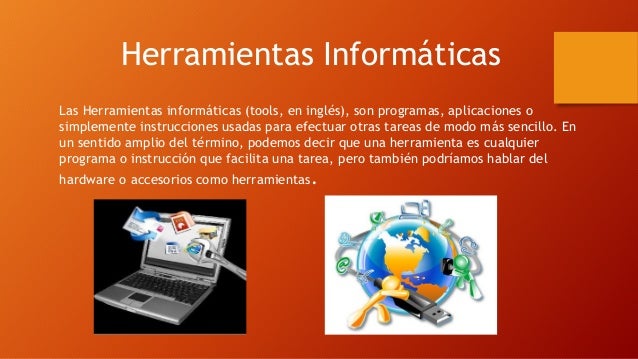 Producción de herramientas informáticas