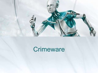 Crimeware
 