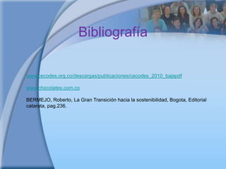 Manejo integral de residuos, mediante la separación de residuos en la fuente, el control en actividades de limpieza y desinfección, y los controles en los procesos, para aumentar su aprovechamiento y disminuir su generación. RESULTADOS AMBIENTALES Y FINANCIEROSEl Grupo Nacional de Chocolates ha desarrollado proyectos de eco-eficiencia energética en todos sus negocios alimenticios. la iniciativa ha contrarrestado el impacto ambiental al evitar disponer 28.050 toneladas por año de borra de café en el relleno sanitario, cantidad que equivale a la producción total de residuos sólidos ordinarios. Desde el ámbito de costos, se ha recuperado la inversión del proyecto en dos años únicamente con el ahorro de combustible, que corresponde a $3.000 millones. En cuanto al consumo de energía, el reemplazo de ACPM por borra de café ha permitido economizar $1.400 millones anualmente. De igual forma, el ahorro de combustible desde 1999 hasta 2007 es equivalente a $8.000 millones.La reducción de contaminación del medio ambiente colabora de la misma manera en la sostenibilidad económica ya que al reducir estos factores ayuda en disminuir los costos que incurre la contaminación.