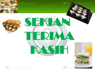 SEKIAN
TERIMA
 KASIH
 