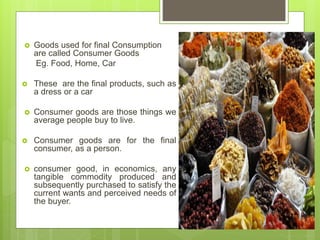 Producer and consumer goods | PPTX